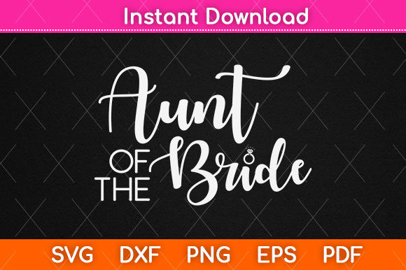 Aunt of the Bride Funny Cute Wedding Svg Review