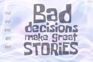 Bad Decisions Make Great Stories Funny Design Review
