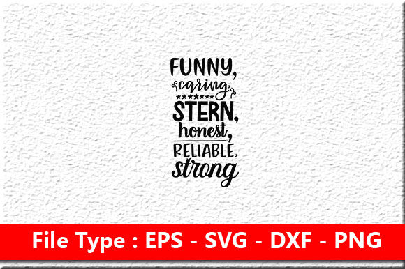 Father Day Svg Design: Funny, Caring & Stern Review