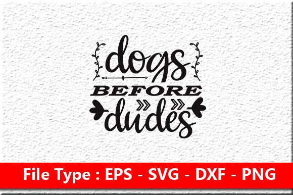 Funny Mom Svg Design: Dogs Before Dudes Review