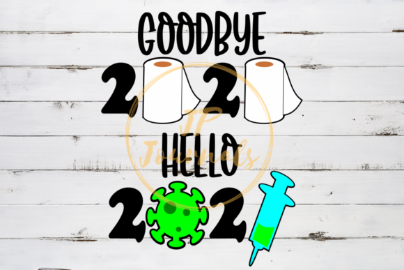 Goodbye 2020 Hello 2021 New Year SVG Review
