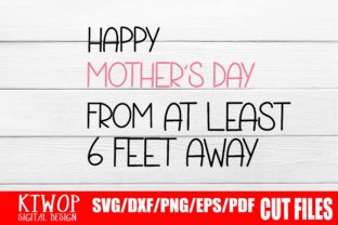 Happy Mother's Day from at Least 6 Feet Away