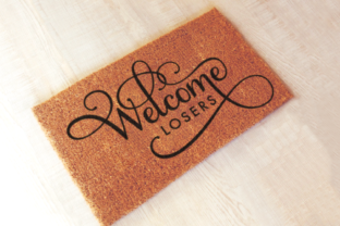 Welcome Losers Funny Doormat Design Review